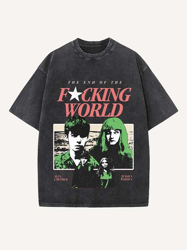 The End of the Fxxxing World Print Round Neck T-shirt