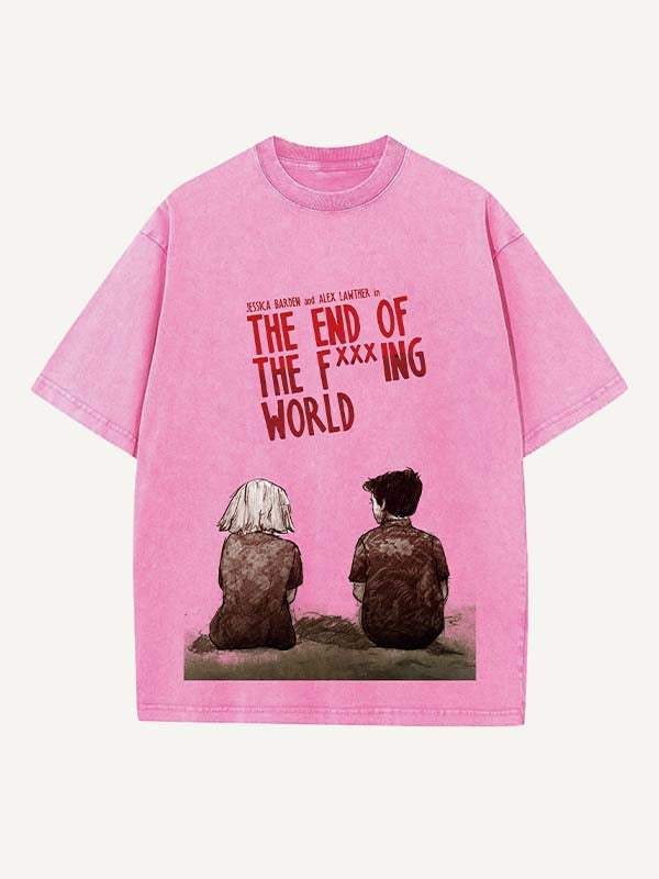 The End of the Fxxxing World Print Round Neck T-shirt