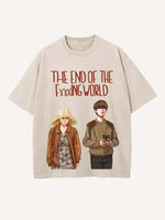 The End of the Fxxxing World Print Round Neck T-shirt