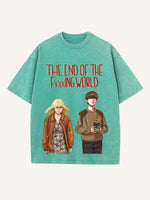 The End of the Fxxxing World Print Round Neck T-shirt