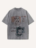 The End of the Fxxxing World Print Round Neck T-shirt