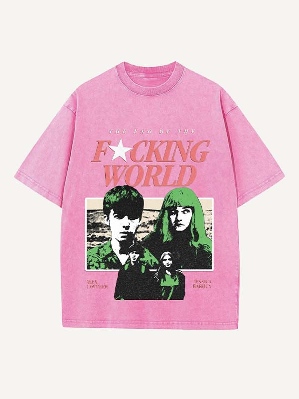 The End of the Fxxxing World Print Round Neck T-shirt