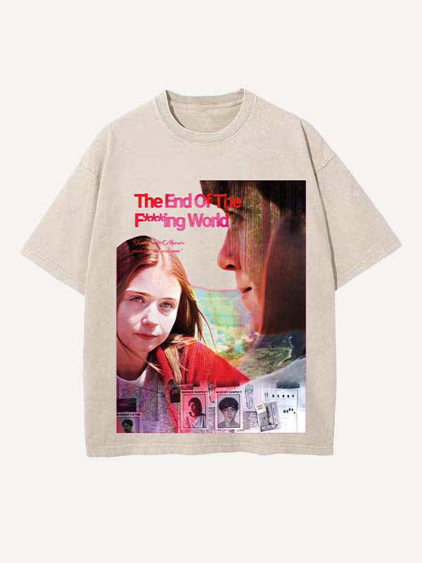 The End of the Fxxxing World Print Round Neck T-shirt